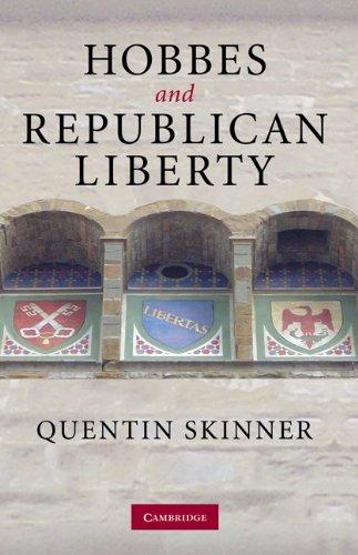 Hobbes And Republican Liberty Quentin Skinner