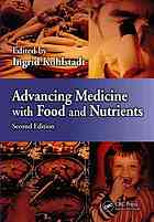 Advancing Medicine With Food And Nutrients Second Edition Edited By Ingrid Kohlstadt
