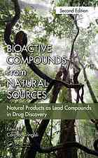 Bioactive Compounds From Natural Sources Natural Products As Lead Compounds In Drug Discovery 2nd Ed Edited By Corrado Tringali