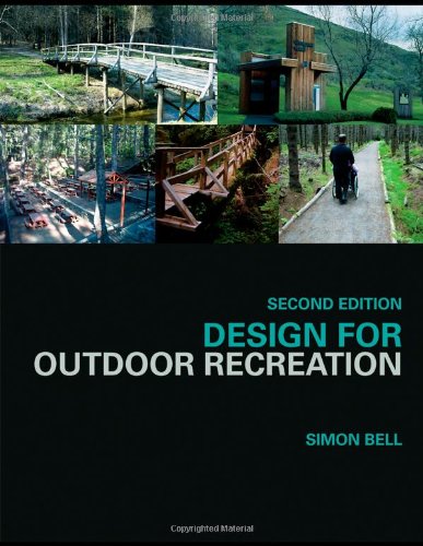 Design For Outdoor Recreation 2nd Edition Simon Bell