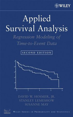 Applied Survival Analysis Regression Modeling Of Time To Event Data 2nd David Hosmer