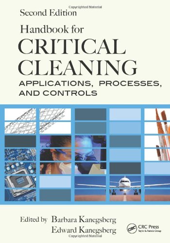 Handbook For Critical Cleaning Applications Processes And Controls Second Edition 2nd Edition Barbara Kanegsberg