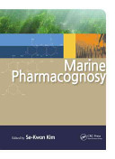 Marine Pharmacognosy Trends And Applications Illustrated Kim