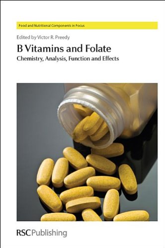 B Vitamins And Folate Chemistry Analysis Function And Effects 2nd Edition Victor R Preedy