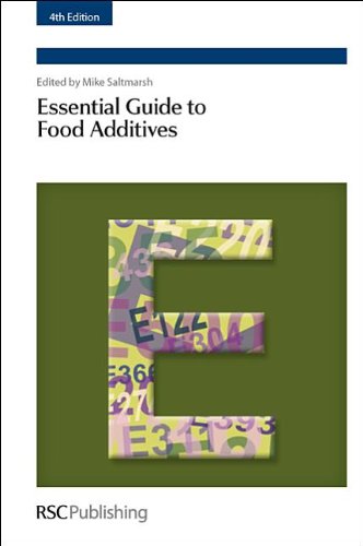 Essential Guide To Food Additives Fourth Editionnew Edition Mike Saltmarsh