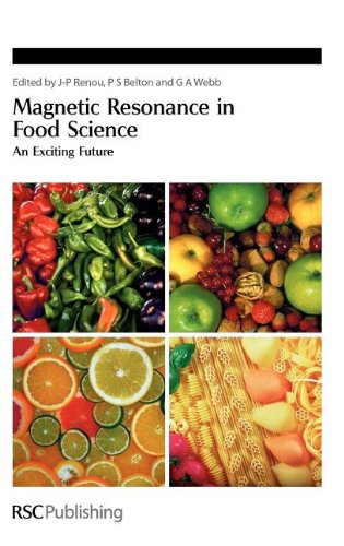 Magnetic Resonance In Food Science An Exciting Future 1st Edition Jp Renou