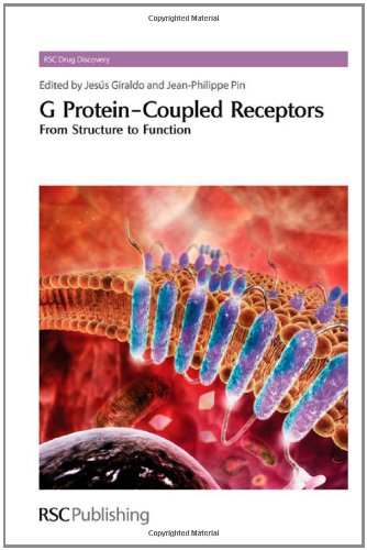 G Proteincoupled Receptors From Structure To Function Jess Giraldo