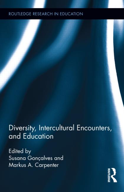 Diversity Intercultural Encounters And Education 1st Edition Susana Gonalves