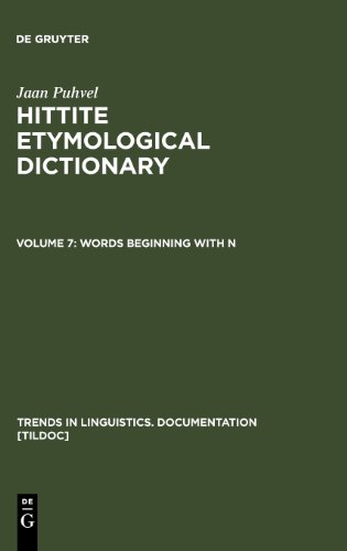 Hittite Etymological Dictionary Volume 7 Words Beginning With N Jaan Puhvel