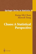 Chaos A Statistical Perspective 1st Edition Kungsik Chan Howell Tong Auth