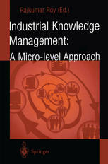 Industrial Knowledge Management A Microlevel Approach 1st Edition Emmanuel Vergison Auth