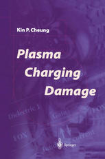 Plasma Charging Damage 1st Edition Kin P Cheung Phd Auth