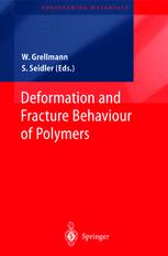 Deformation And Fracture Behaviour Of Polymers 1st Edition W Grellmann Auth