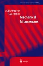 Mechanical Microsensors 1st Edition Professor Dr Miko Elwenspoek