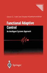Functional Adaptive Control An Intelligent Systems Approach 1st Edition Simon G Fabri Phd
