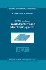 Iutam Symposium On Smart Structures And Structronic Systems Proceedings Of The Iutam Symposium Held In Magdeburg Germany 2629 September 2000 1st Edition Daniel J Inman