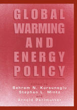 Global Warming And Energy Policy 1st Edition Dr Behram N Kursunoglu