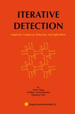 Iterative Detection Adaptivity Complexity Reduction And Applications 1st Edition Keith M Chugg