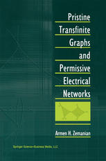 Pristine Transfinite Graphs And Permissive Electrical Networks 1st Edition Armen H Zemanian Auth