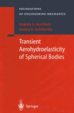 Transient Aerohydroelasticity Of Spherical Bodies 1st Edition Anatoly G Gorshkov