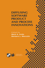 Diffusing Software Product And Process Innovations Ifip Tc8 Wg86 Fourth Working Conference On Diffusing Software Product And Process Innovations April 710 2001 Banff Canada 1st Edition E Burton Swanson Auth