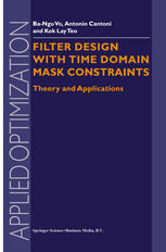Filter Design With Time Domain Mask Constraints Theory And Applications 1st Edition Bangu Vo