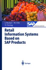 Retail Information Systems Based On Sap Products 1st Edition Prof Dr Jrg Becker