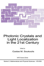 Photonic Crystals And Light Localization In The 21st Century 1st Edition J D Joannopoulos