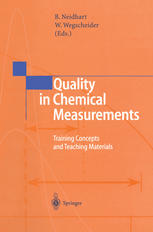 Quality In Chemical Measurements Training Concepts And Teaching Materials 1st Edition J D Green Auth