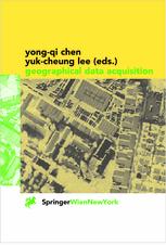 Geographical Data Acquisition 1st Edition Yongqi Chen Yukcheung Lee