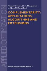 Complementarity Applications Algorithms And Extensions 1st Edition S J Benson