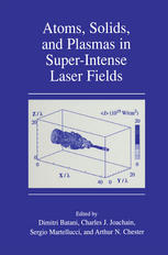 Atoms Solids And Plasmas In Superintense Laser Fields 1st Edition Grard A Mourou Auth