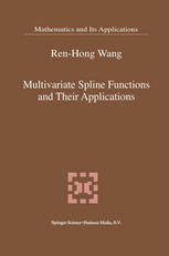 Multivariate Spline Functions And Their Applications 1st Edition Renhong Wang Auth