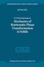 Iutam Symposium On Mechanics Of Martensitic Phase Transformation In Solids Proceedings Of The Iutam Symposium Held In Hong Kong China 1115 June 2001 1st Edition M Cherkaoui