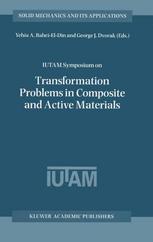 Iutam Symposium On Transformation Problems In Composite And Active Materials Proceedings Of The Iutam Symposium Held In Cairo Egypt 912 March 1997 1st Edition A Zaoui