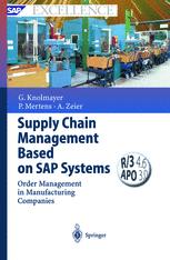 Supply Chain Management Based On Sap Systems Order Management In Manufacturing Companies 1st Edition Prof Dr Gerhard Knolmayer