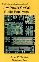 The Design And Implementation Of Lowpower Cmos Radio Receivers 1st Edition Derek K Shaeffer