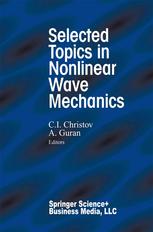 Selected Topics In Nonlinear Wave Mechanics 1st Edition Ardshir Guran