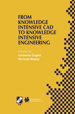From Knowledge Intensive Cad To Knowledge Intensive Engineering Ifip Tc5 Wg52 Fourth Workshop On Knowledge Intensive Cad May 2224 2000 Parma Italy 1st Edition Sergei Ikovenko Auth