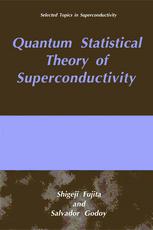 Quantum Statistical Theory Of Superconductivity 1st Edition Shigeji Fujita