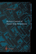 Robust Control Of Diesel Ship Propulsion 1st Edition Nikolaos Xiros Dreng Auth