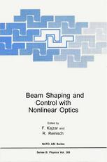 Beam Shaping And Control With Nonlinear Optics 1st Edition George I Stegeman Auth
