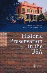 Historic Preservation In The Usa 1st Edition Dr Karolin Frank