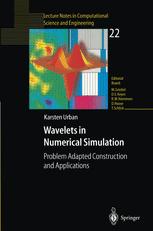 Wavelets In Numerical Simulation Problem Adapted Construction And Applications 1st Edition Karsten Urban Auth