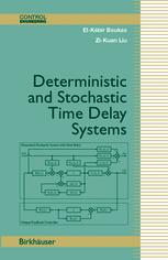Deterministic And Stochastic Timedelay Systems 1st Edition Elkbir Boukas