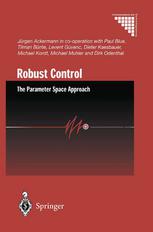 Robust Control The Parameter Space Approach 2nd Edition Professor Jürgen Ackermann Auth