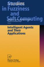 Intelligent Agents And Their Applications 1st Edition H Sevay