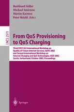 From Qos Provisioning To Qos Charging Third Cost 263 International Workshop On Quality Of Future Internet Services Qofis 2002 And Second International Workshop On Internet Charging And Qos Technologies Icqt 2002 Zurich Switzerland October 1618 2002 1st Edition Milena Janic