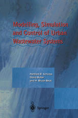 Modelling Simulation And Control Of Urban Wastewater Systems 1st Edition Manfred R Schtze Dr Diplmath