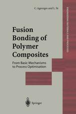 Fusion Bonding Of Polymer Composites 1st Edition C Ageorges Ing